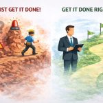 STOP ASKING AND JUST GET IT DONE